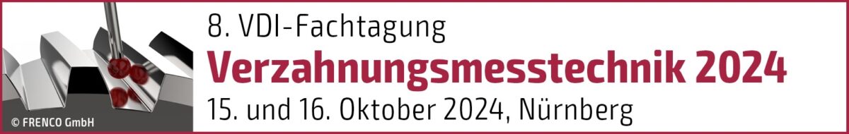 VDI-Fachtagung Verzahnungsmesstechnik: 15. und 16.10.2024 in Nürnberg